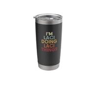Laci Name Laci Personalized Name First Given Stainless Steel Insulated Tumbler
