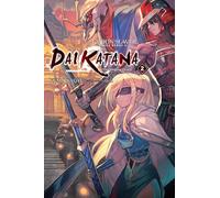 lack - Goblin Slayer Side Story II: Dai Katana, Vol. 2 (light novel): The Singing Death Volume 2 (GOBLIN SLAYER SIDE STORY II DAI KATANA LIGHT NOVEL SC VOL 01)