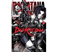 Goblin Slayer Side Story II: Dai Katana, Vol. 2 (manga): (GOBLIN SLAYER SIDE STORY II DAI KATANA GN)