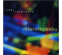 Lack Loves - Star City Baby