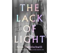 LACK OF LIGHT HB by HARATISCHWILI NINO Hardback Self Help Business