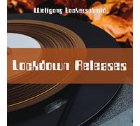 Lackerschmid,Wolfgang - Lockdown Releases