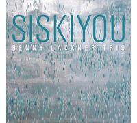 LACKNER,BENNY TRIO - Siskiyou