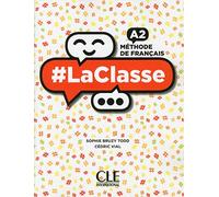 #LaClasse - Niveau A2 - Livre de l'eleve + DVD: Livre de l'eleve A2 + DVD-Rom