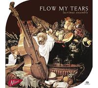 Flow My Tears - Lacrimae Ensemble