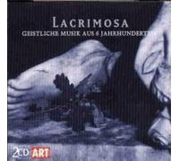 Lacrimosa: Holy Music from the