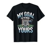 Lacrosse Goalie My Goal is to Deny Yours T-Shirt