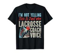 Lacrosse Lax Coach Vintage I'm Not Yelling This is Just My T-Shirt