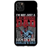 Lacrosse Lax Goalie Dad Vintage I'm Not Just A Lacrosse Dad Case for iPhone 11 Pro Max