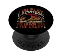 Lacrosse Lax Vintage Retro I Do Play Lacrosse To Burn Off PopSockets Adhesive PopGrip