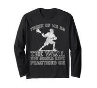 Lacrosse Lax Vintage Think of Me As The Wall You Should Have Long Sleeve T-Shirt