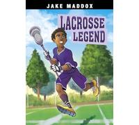 Lacrosse Legend (Jake Maddox Sports Stories)