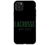 Lacrosse What Else? Case for iPhone 11 Pro Max
