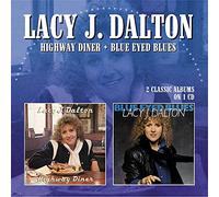 Lacy J. Dalton - Highway Diner / Blue Eyed Blues