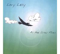 Lacy, Lory - As the Crow Flies