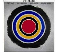 Lacy, Steve - Trickles