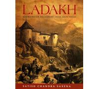 LADAKH : ADMINISTRATION & ECONOMY UNDER DOGRA PERIOD