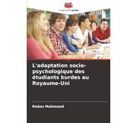 L'adaptation socio-psychologique des étudiants kurdes au Royaume-Uni