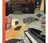 Ladd, Mike - Mike Ladd Presents Father Divine