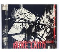Ladd, Mike - Welcome to the Afterfuture