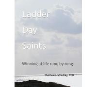Ladder Day Saints: Winning at life rung by rung