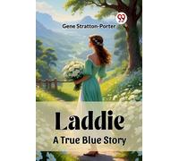 LaddieA True Blue Story (Edition2023)