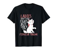 Ladies Don't Start Fights But They Can Finish Them T-Shirt