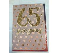 Ladies Female Age 65 65th Sixty-Five Sixty-Fifth 65 Years Young! Birthday Card Grey/Gold/Pink Words/Dots Glitter Detail(OTB17478)
