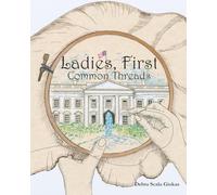 Ladies, First: Common Threads