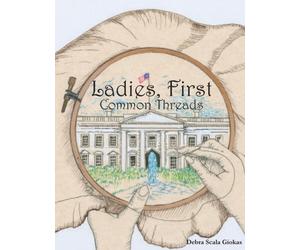 Ladies, First : Common Threads