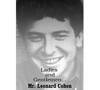 Ladies & Gentlemen...Mr. Leonard Cohen