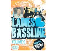 LADIES LOVE BASSLINE - Ladies Love Bassline Volume 9 2 X Pack A special mix that looks back over the last 9 volumes, revisiting some of the ose tunes that you just can't forget. Wayne H Craigy Boy