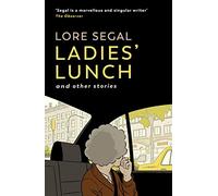 Ladies' Lunch: a novella & other stories