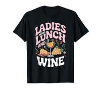 Ladies Who Lunch and Wine Sommelier Wine Lover T-Shirt