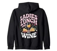 Ladies Who Lunch and Wine Sommelier Wine Lover Zip Hoodie