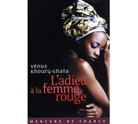 L'adieu à la femme rouge