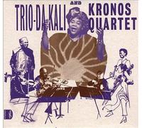 Trio Da Kali Kronos Quartet - Ladilikan