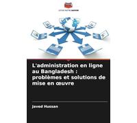 L'administration en ligne au Bangladesh : problèmes et solutions de mise en œuvre