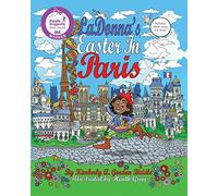 LaDonna's Easter in Paris: Dyslexic Font (Dyslexic Inclusive)
