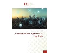 L'adoption des systèmes E-Banking