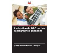 L'adoption du DPC par les radiographes ghanéens