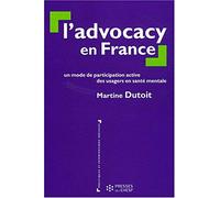 L'advocacy en France: Un mode de participation active des usagers en santé mentale
