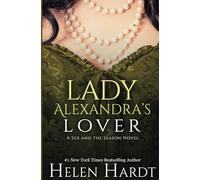 Lady Alexandra's Lover: Sex and the Season Three
