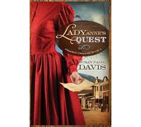 Lady Anne's Quest (Prairie Dreams)
