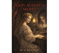 LADY AUDLEY'S SECRET