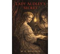 LADY AUDLEY'S SECRET