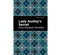 Lady Audley's Secret (Mint Editions (Women Writers))