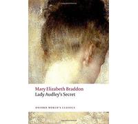 Lady Audley's Secret (Oxford World's Classics) by Braddon, Mary Elizabeth, Pykett, Lyn (2012) Paperback
