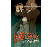 Lady Baltimore: The Witch Queens | Hardback | Dark Horse | Mignola, Mike; Golden, Christopher & Connell, Bridgit