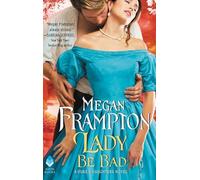 Lady Be Bad: A Duke's Daughters Novel: 1 (The Duke's Daughters, 1)
